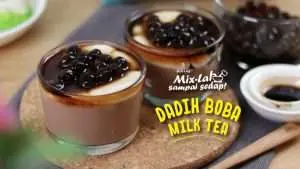 Resepi Dadih Boba Milk Tea Mudah dan Sedap